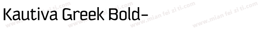 Kautiva Greek Bold字体转换